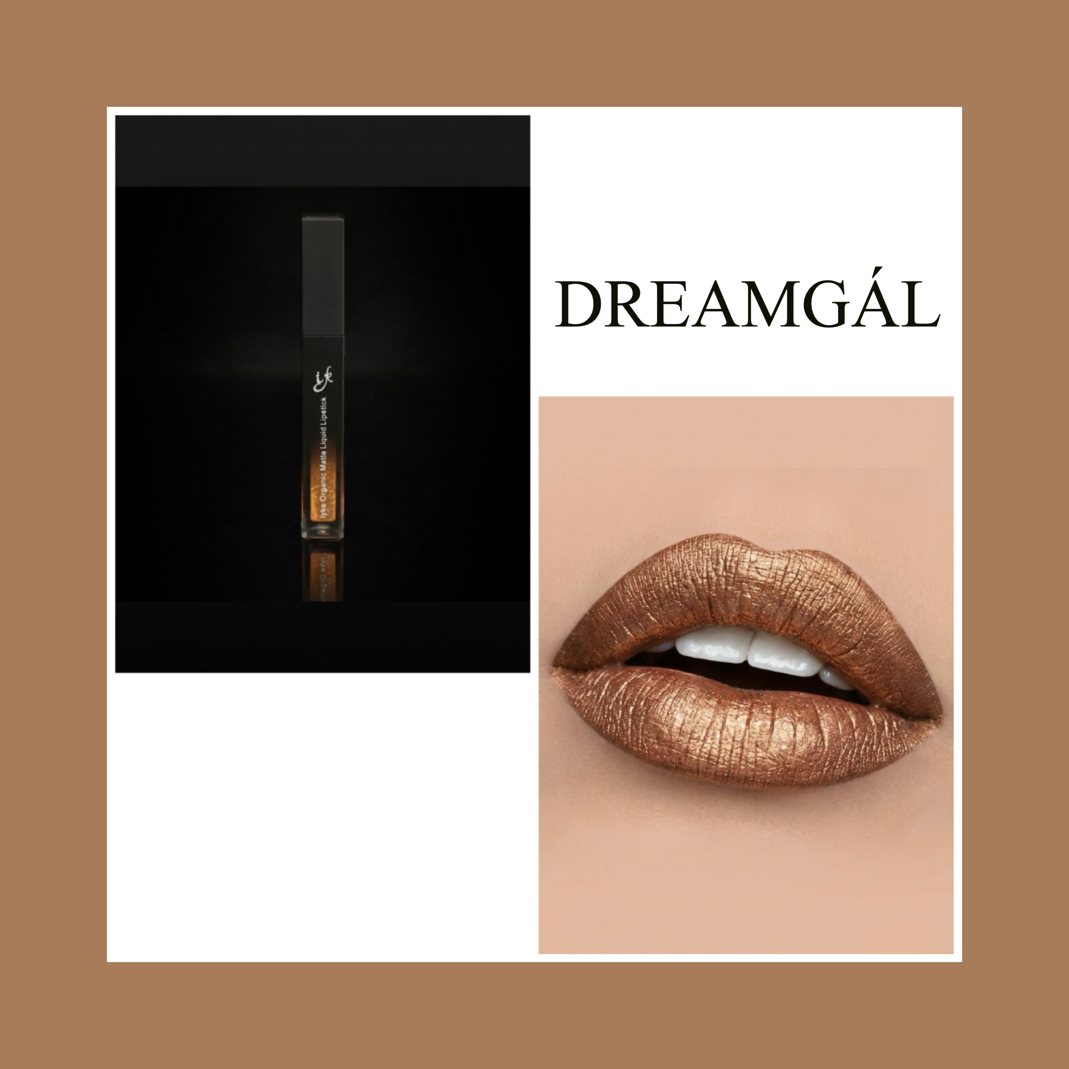 Iyké Dreamgál Organic Liquid Lipstick – Matte, Long-Lasting & Waterproof-Rouge Gold
