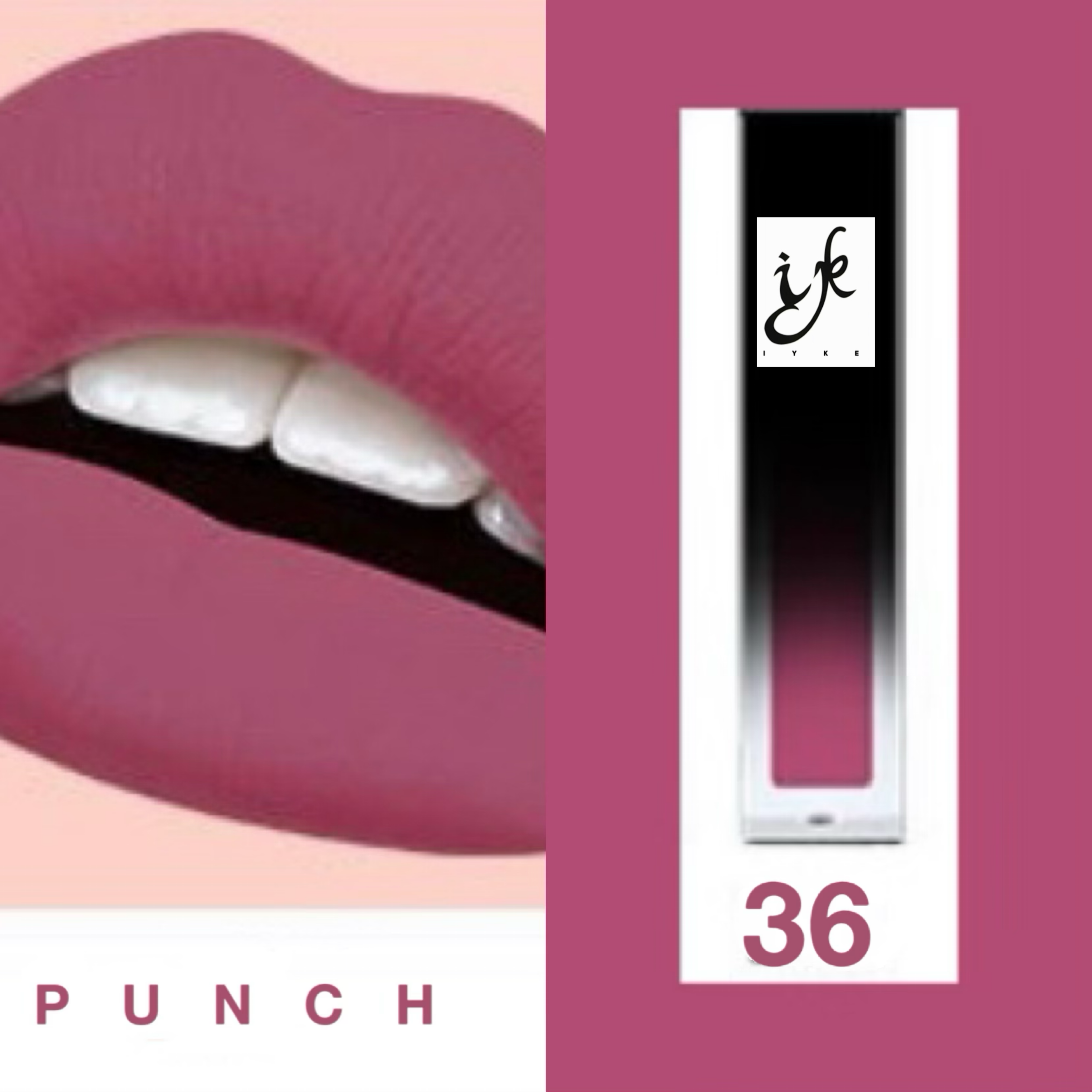 IYKE Punch Organic Matte Liquid Lipstick (PUNCH-36) ✅ Long lasting ✅Waterproof ✅None sticky ✅Radiant ✅Smooth