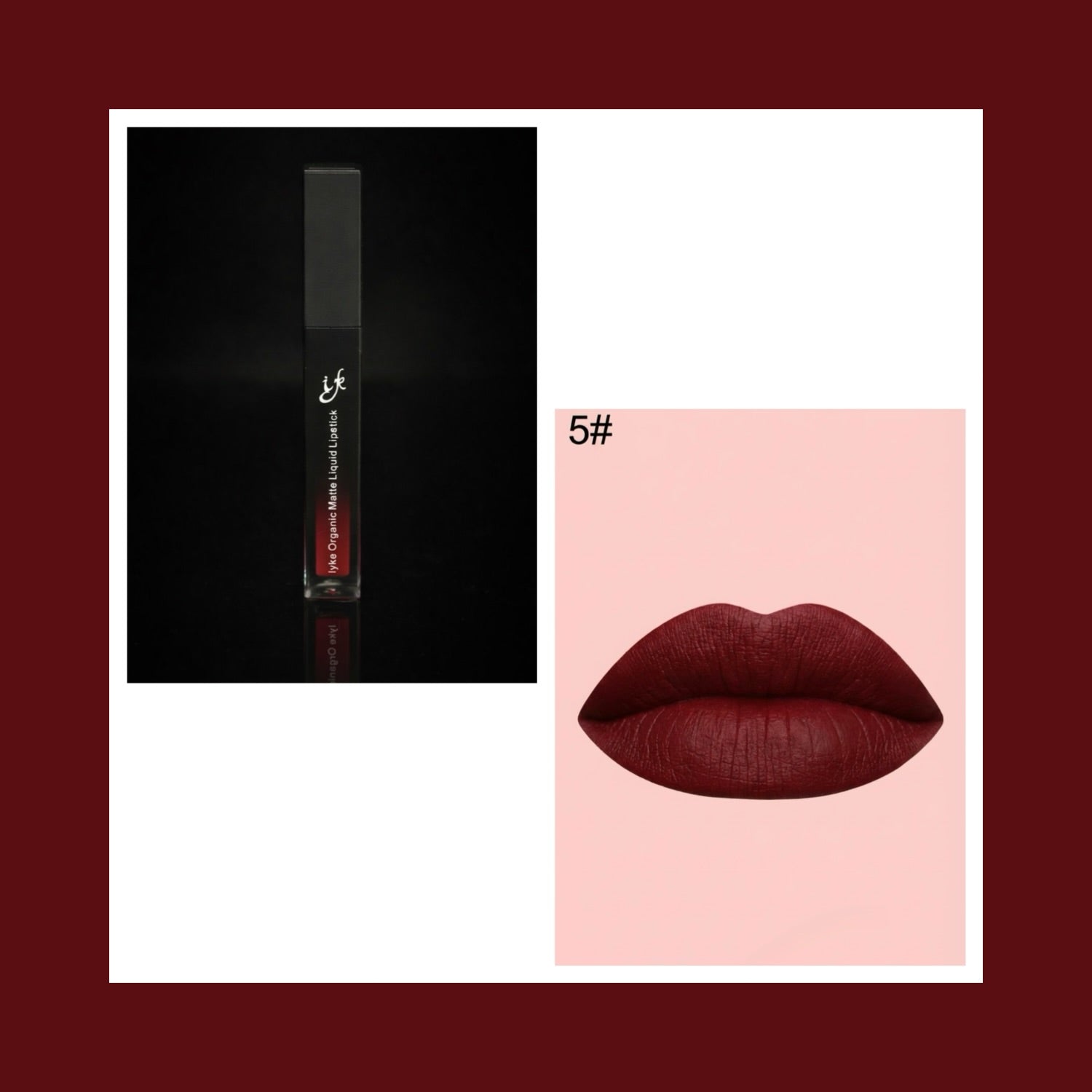 IYKE Blaze Organic Matte Liquid Lipstick (BLAZE-5). It’s long-lasting, waterproof and non-sticky, giving a radiant finish.